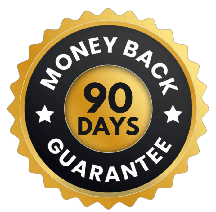 90-Day Money Back Guarantee